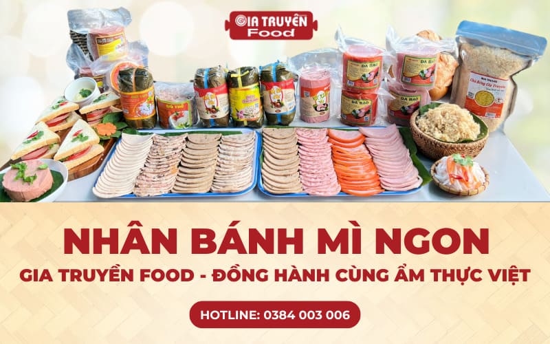 Top 5 loại nhân bánh mì được yêu thích tại Gia Truyền Food