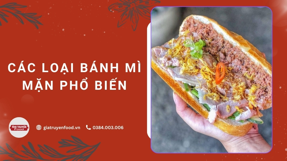 Các loại bánh mì mặn phổ biến
