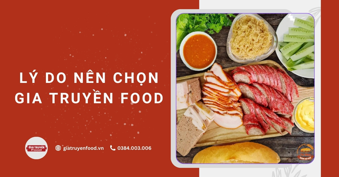 Lý do nên chọn Gia Truyền Food