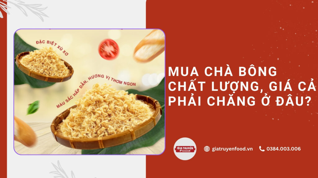 Mua chà bông chất lượng, giá cả phải chăng ở đâu?