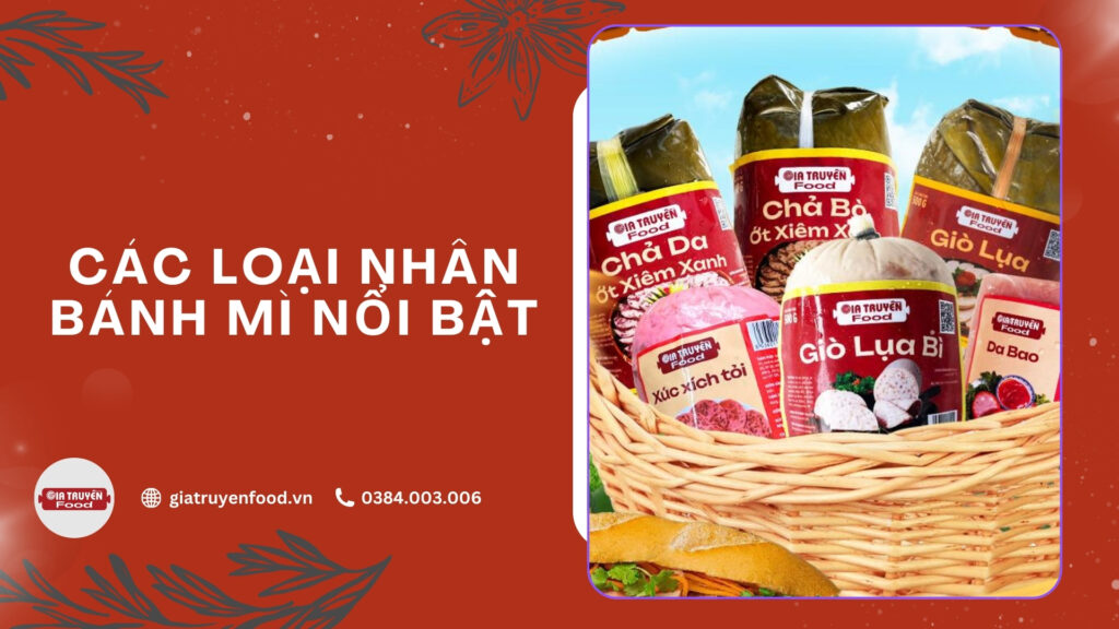 Các loại nhân bánh mì nổi bật
