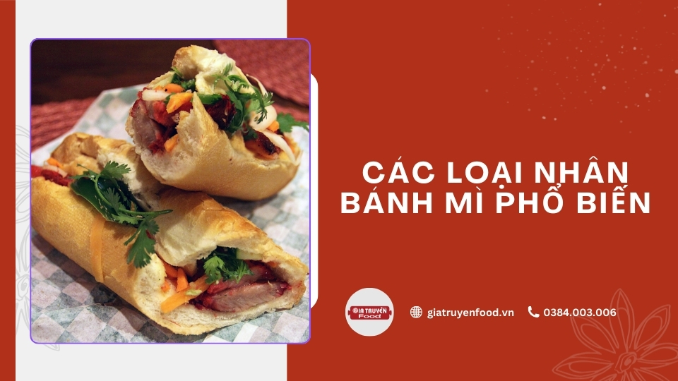Các loại nhân bánh mì phổ biến