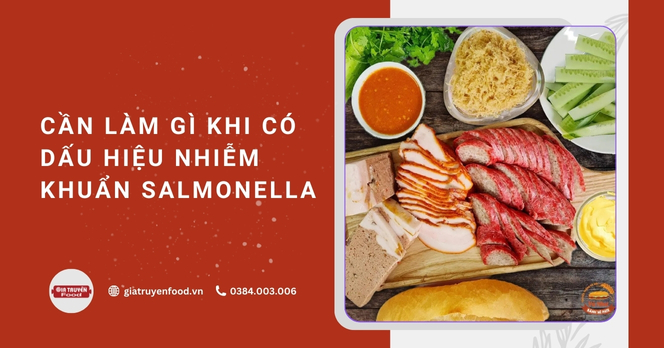 Cần làm gì khi có dấu hiệu nhiễm khuẩn salmonella