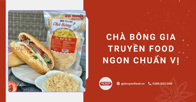 Chà bông Gia Truyền Food ngon chuẩn vị