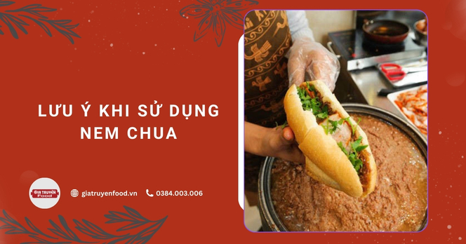 Lưu ý khi sử dụng nem chua