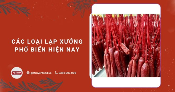Các loại lạp xưởng phổ biến hiện nay