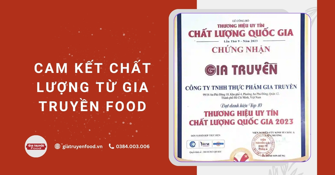 Cam kết chất lượng từ Gia Truyền Food