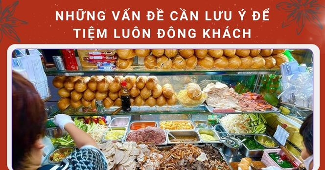 Những vấn đề cần lưu ý để tiệm luôn đông khách