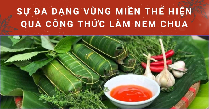 Sự đa dạng vùng miền thể hiện qua công thức làm nem chua