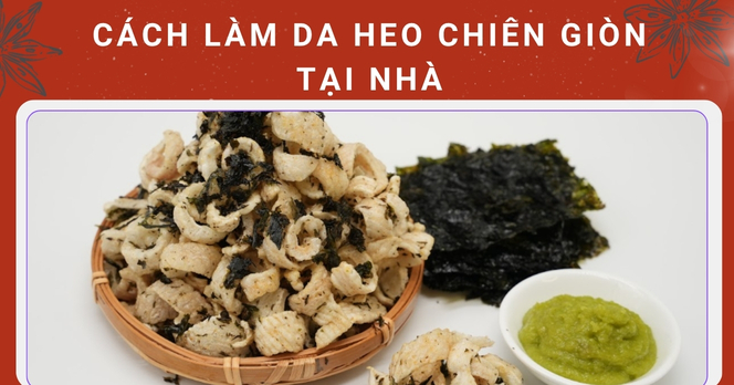 Cách làm da heo chiên giòn tại nhà