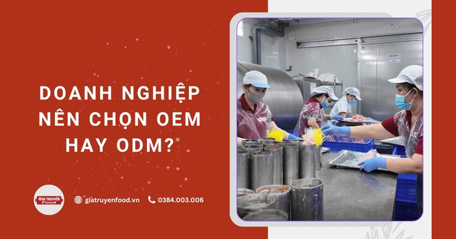 Doanh nghiệp nên chọn oem hay odm?