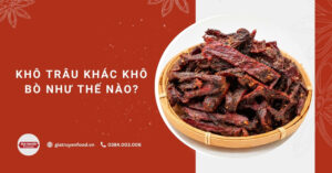 Khô trâu khác khô bò như thế nào?